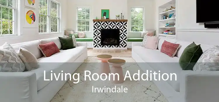 Living Room Addition Irwindale